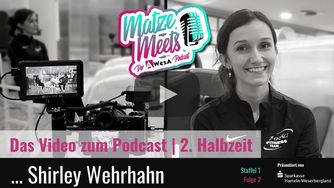Matze meets Shirley Wehrhahn Podcast Video Teil 2 S1F2