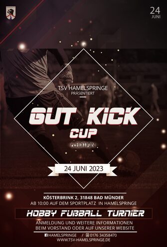 Gut Kick Cup 2023 TSV Hamelspringe Fussball Hobbyturnier Plakat